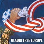 Gladio Free Europe Gladio Free Europe