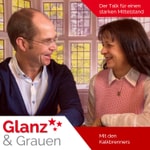 Logo of the podcast Glanz & Grauen - für einen starken Mittelstand Podcast Glanz & Grauen - für einen starken Mittelstand