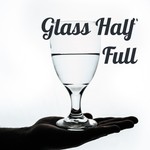 Logo of the podcast Glass Half Full Podcast Glass Half Full