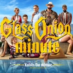 Logo of the podcast Glass Onion Minute: A Knives Out Minute Podcast Podcast Glass Onion Minute: A Knives Out Minute Podcast