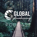 Logo of the podcast Global Awakening Podcast Podcast Global Awakening Podcast