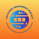 Logo of the podcast Global Engagement Podcast Podcast Global Engagement Podcast