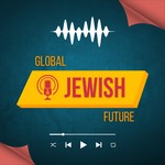Logo of the podcast Global Jewish Future Podcast Global Jewish Future