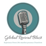 Logo of the podcast Global Revival Blast Podcast Global Revival Blast
