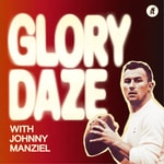 Logo of the podcast Glory Daze with Johnny Manziel