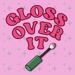 Logo of the podcast Gloss Over It Podcast Gloss Over It