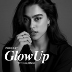 Glow Up with Laurinda Podcast Glow Up with Laurinda
