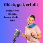 Glück, geil, erfüllt