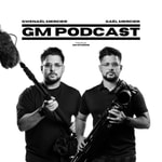 GM PODCAST GM PODCAST