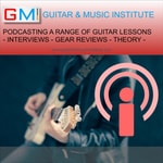 Logo of the podcast GMI - Guitar And Music Institute Guitar Podcasts Podcast GMI - Guitar And Music Institute Guitar Podcasts