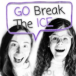 Logo of the podcast Go Break The Ice Podcast Go Break The Ice