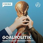 Logo of the podcast GOALPOLITIK - Non è solo calcio Podcast GOALPOLITIK - Non è solo calcio