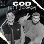 Logo of the podcast God Bless Podcast God Bless