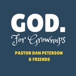 God for Grownups Podcast God for Grownups