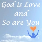 God is Love and So are You Podcast God is Love and So are You
