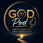 Logo of the podcast GOD Pod: zwischen Ego und Erwachen Podcast GOD Pod: zwischen Ego und Erwachen