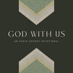 Logo of the podcast God With Us: An Audio Advent Devotional Podcast God With Us: An Audio Advent Devotional