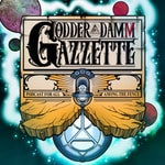 Logo of the podcast Godder Damm Gazzette Podcast Godder Damm Gazzette