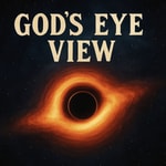 Logo of the podcast God's Eye View Logo of the podcast God's Eye View