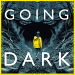Logo of the podcast Going Dark: A Netflix's Dark Podcast Podcast Going Dark: A Netflix's Dark Podcast