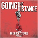 Logo of the podcast Going The Distance: The Rocky Series Podcast Podcast Going The Distance: The Rocky Series Podcast