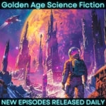 Golden Age Science Fiction Golden Age Science Fiction