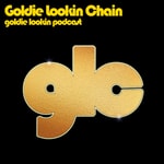 Logo of the podcast Goldie Lookin Chain Podcast Goldie Lookin Chain