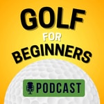 Logo of the podcast Golf For Beginners Podcast