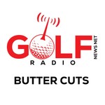 Logo of the podcast Golf News Net Radio Butter Cuts Podcast Golf News Net Radio Butter Cuts