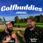 Logo of the podcast Golfbuddies - Der Pro und sein Amateur Podcast Golfbuddies - Der Pro und sein Amateur