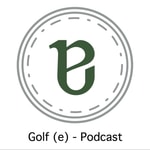 Logo of the podcast Golf(e) - Podcast Podcast Golf(e) - Podcast