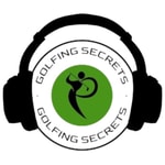 Logo of the podcast Golfing Secrets Podcast Golfing Secrets