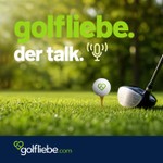 golfliebe. der talk. Podcast golfliebe. der talk.