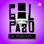 Logo of the podcast Golpazo el Podcast Podcast Golpazo el Podcast