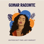 Logo of the podcast Gomar Raconte Podcast Gomar Raconte