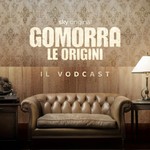Logo of the podcast Gomorra - Le Origini. Il Vodcast Podcast Gomorra - Le Origini. Il Vodcast