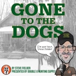 Gone to the Dogs Podcast Podcast Gone to the Dogs Podcast