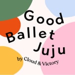 Logo of the podcast Good Ballet Juju Podcast Good Ballet Juju