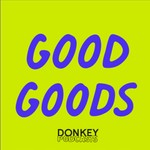 Logo of the podcast Good Goods – Der Podcast für gute Ideen! by DONKEY Podcast Good Goods – Der Podcast für gute Ideen! by DONKEY