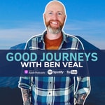 Good Journeys with Ben Veal