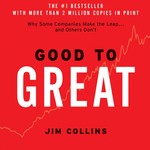 Logo of the podcast Good to Great by Jim Collins, Book Summary, Podcast, English Podcast Good to Great by Jim Collins, Book Summary, Podcast, English