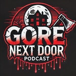 Logo of the podcast Gore Next Door Podcast Gore Next Door