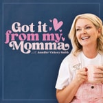 Logo of the podcast Got It From My Momma Logo of the podcast Got It From My Momma