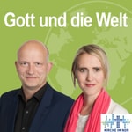 Logo of the podcast Gott und die Welt Podcast Gott und die Welt