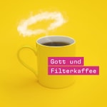 Logo of the podcast Gott und Filterkaffee Podcast Gott und Filterkaffee