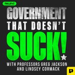 Logo of the podcast Government That Doesn't Suck Podcast Government That Doesn't Suck