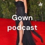 Logo of the podcast Gown podcast Podcast Gown podcast