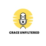Logo of the podcast Grace Unfiltered Podcast Grace Unfiltered