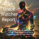 Podcast Grace Watcher Report