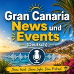 Logo of the podcast Gran Canaria News & Events Podcast Gran Canaria News & Events